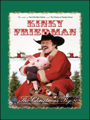 cover image of The Christmas Pig: A Very Kinky Christmas
